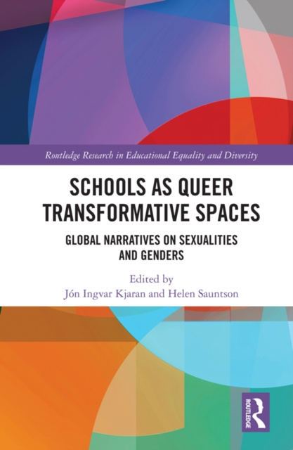 E-knjiga Schools as Queer Transformative Spaces Jon Ingvar Kjaran