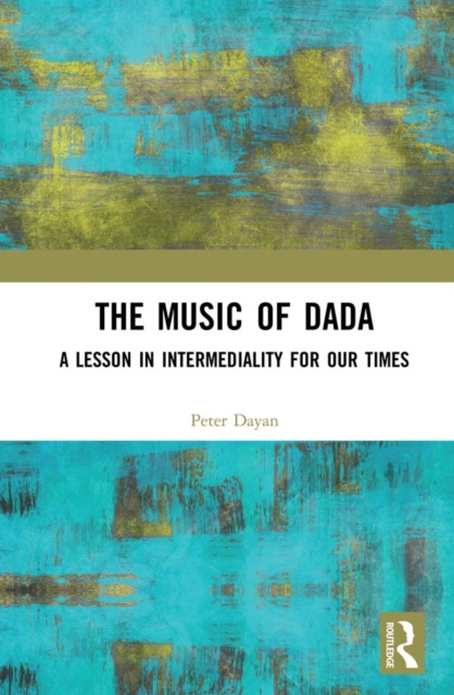Libro elettronico Music of Dada Peter Dayan