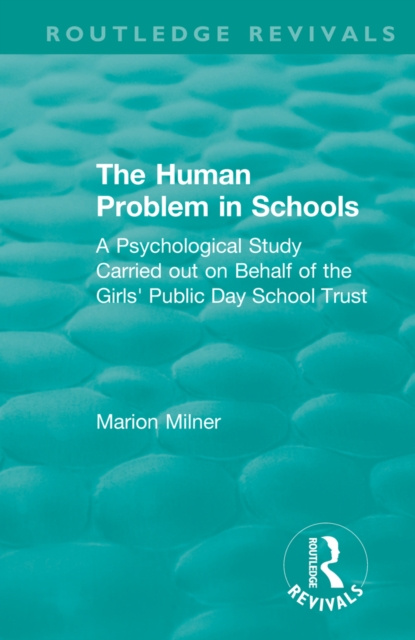 ebook Human Problem in Schools (1938) Marion Milner