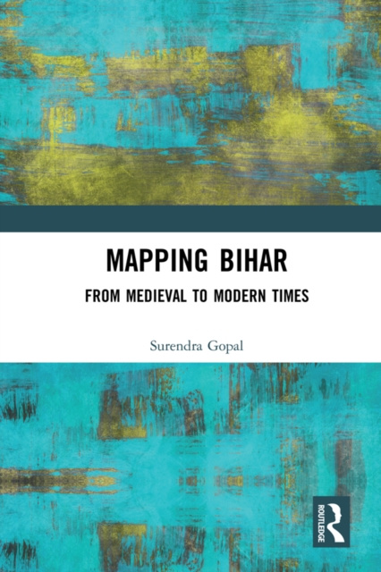 E-knjiga Mapping Bihar Surendra Gopal