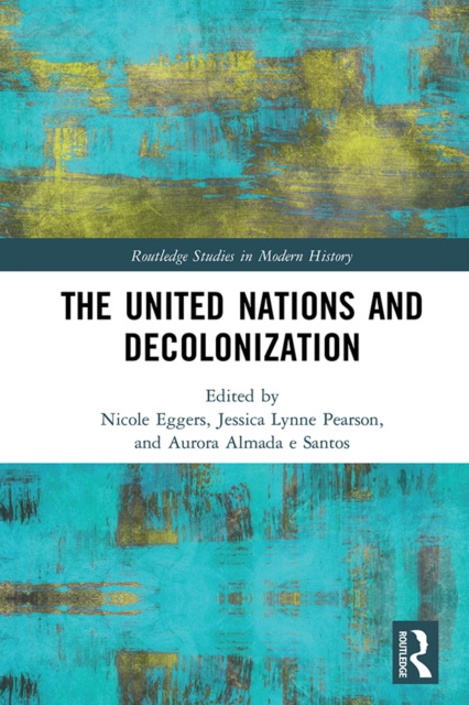 E-book United Nations and Decolonization Nicole Eggers