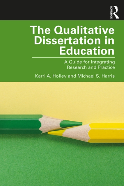 E-book Qualitative Dissertation in Education Karri A. Holley