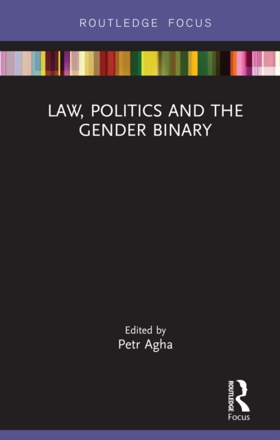 E-kniha Law, Politics and the Gender Binary Petr Agha