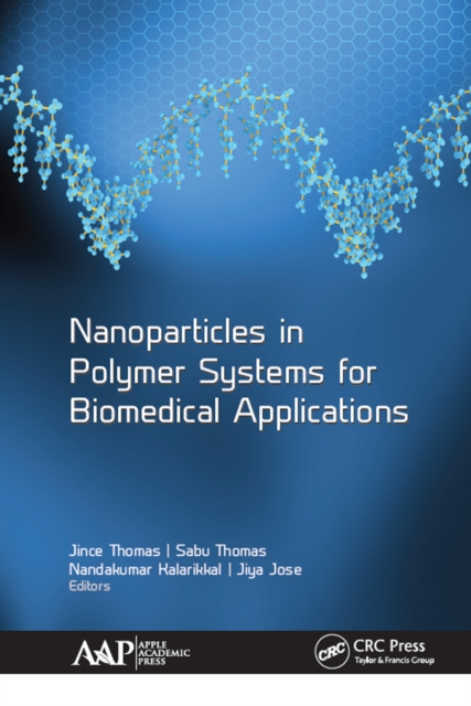 Libro elettronico Nanoparticles in Polymer Systems for Biomedical Applications Jince Thomas