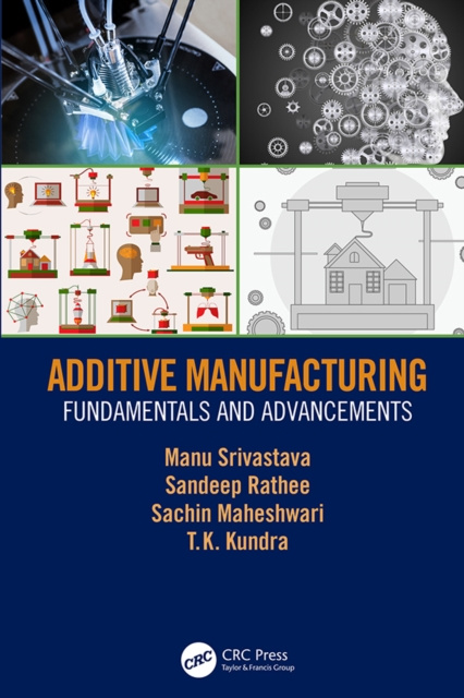 E-knjiga Additive Manufacturing Manu Srivastava