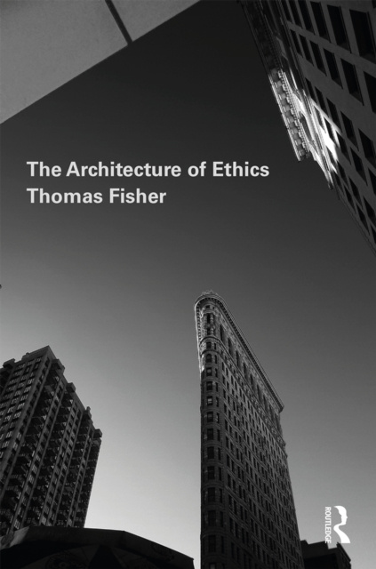 E-kniha Architecture of Ethics Thomas Fisher