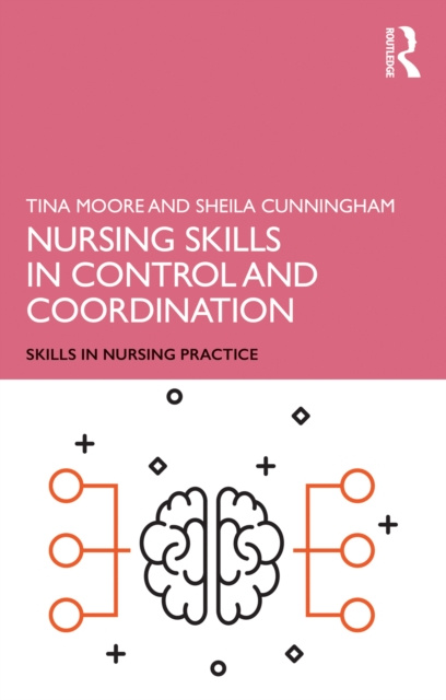 E-book Nursing Skills in Control and Coordination Tina Moore
