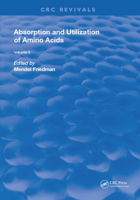 E-knjiga Absorption and Utilization of Amino Acids Mendel Friedman