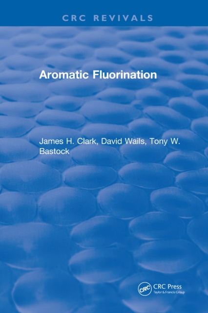 E-book Aromatic Fluorination James H. Clark