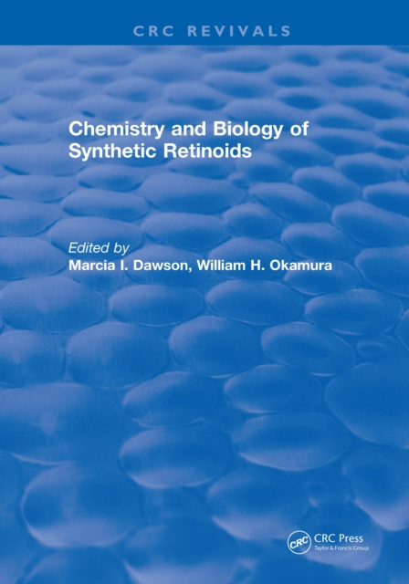 Libro elettronico Chemistry and Biology of Synthetic Retinoids Marcia I. Dawson