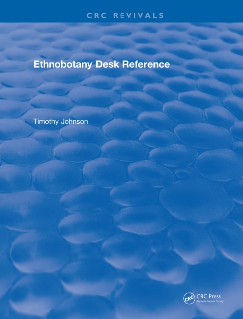 E-kniha CRC Ethnobotany Desk Reference Tim Johnson