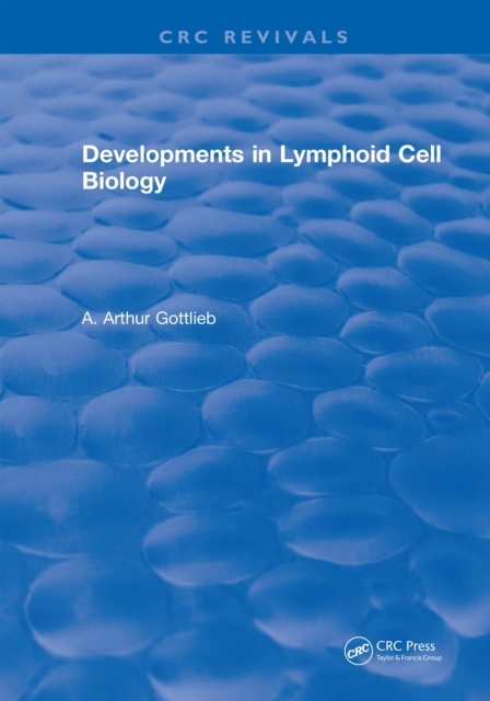 E-knjiga Developments in Lymphoid Cell Biology A. Arthur Gottlieb