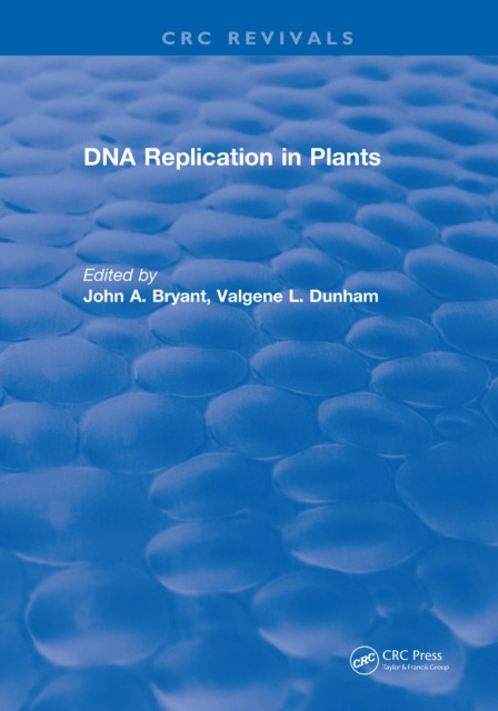 E-knjiga Dna Replication In Plants John A. Bryant
