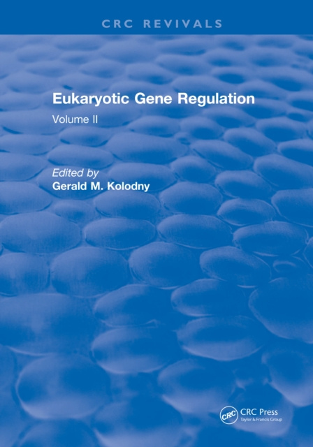 Libro elettronico Eukaryotic Gene Regulation Gerald M. Kolodny
