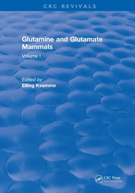 Libro elettronico Glutamine and Glutamate Mammals Elling Kvamme