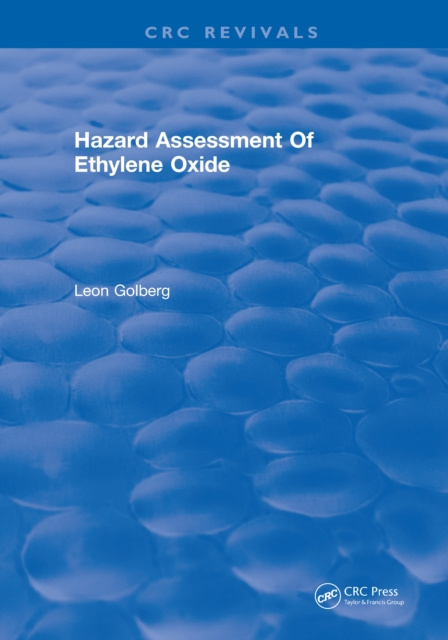 Libro elettronico Hazard Assessment Of Ethylene Oxide Leon Golberg
