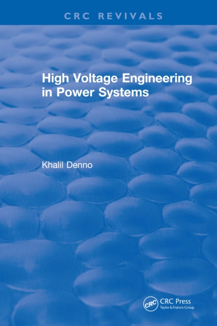 E-knjiga High Voltage Engineering in Power Systems Khalil Denno