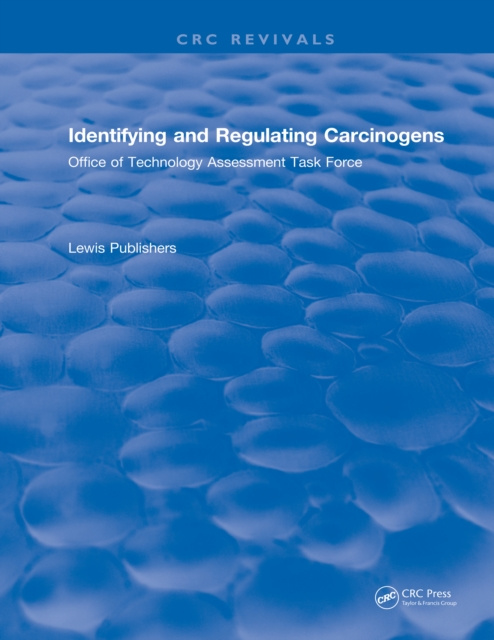 E-knjiga Identifying and Regulating Carcinogens Lewis Publishers