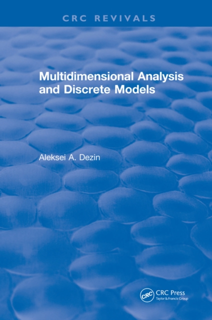 E-knjiga Multidimensional Analysis and Discrete Models Aleksei A. Dezin