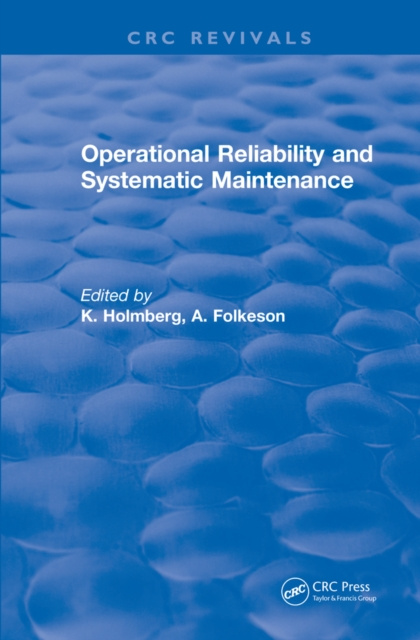 E-knjiga Operational Reliability and Systematic Maintenance K. Holmberg