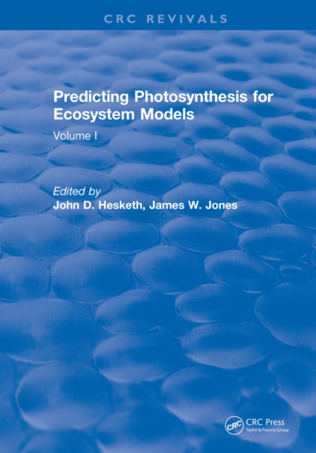E-knjiga Predicting Photosynthesis For Ecosystem Models John D. Hesketh
