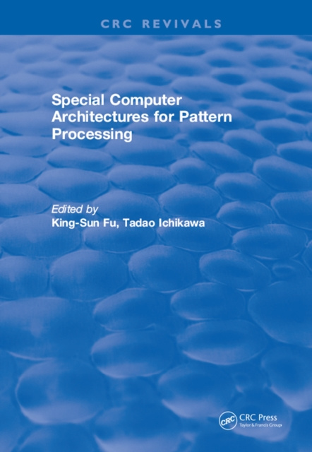 E-knjiga Special Computer Architectures for Pattern Processing King-Sun Fu