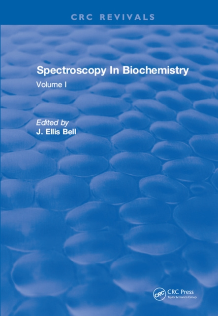 E-knjiga Spectroscopy In Biochemistry J.Ellis Bell