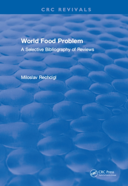 E-knjiga World Food Problem Professor Miloslav Rechcigl