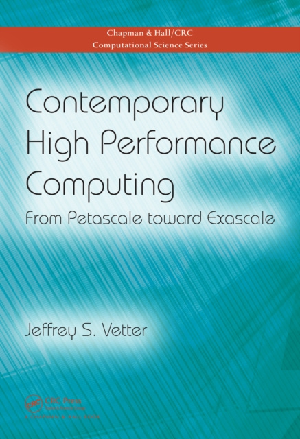 E-knjiga Contemporary High Performance Computing Jeffrey S. Vetter
