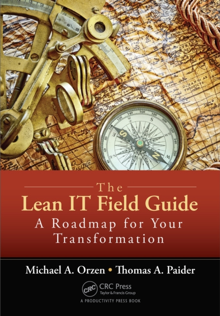 E-kniha Lean IT Field Guide Michael A. Orzen