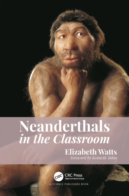 E-book Neanderthals in the Classroom Elizabeth Marie Watts