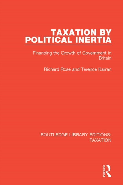 E-knjiga Taxation by Political Inertia Richard Rose