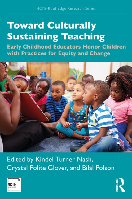 E-kniha Toward Culturally Sustaining Teaching Kindel Turner Nash