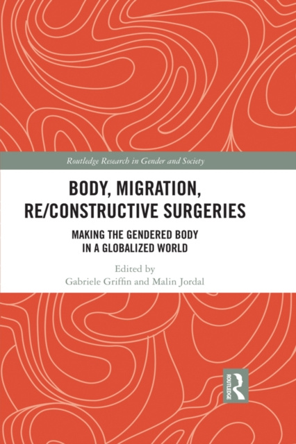 E-book Body, Migration, Re/constructive Surgeries Gabriele Griffin