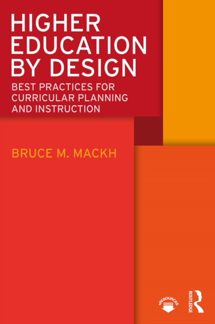 E-knjiga Higher Education by Design Bruce M. Mackh