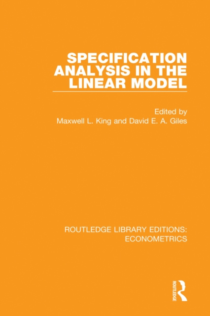 E-knjiga Specification Analysis in the Linear Model Maxwell L. King