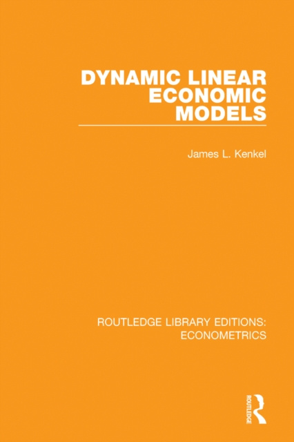 E-knjiga Dynamic Linear Economic Models James L. Kenkel