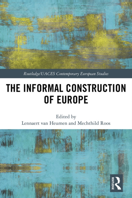 E-knjiga Informal Construction of Europe Lennaert van Heumen