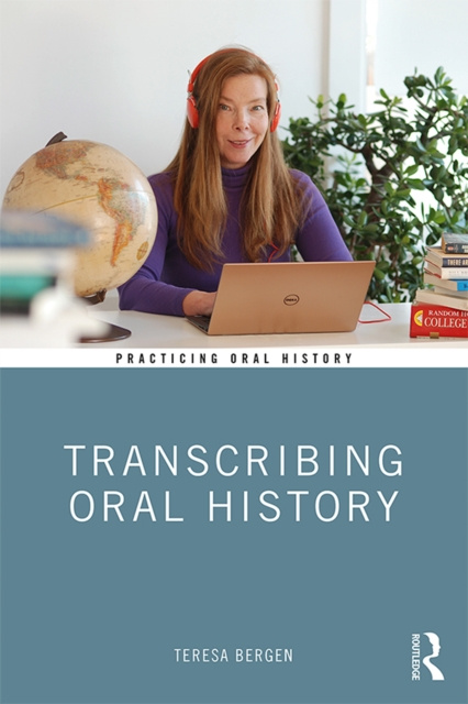 E-kniha Transcribing Oral History Teresa Bergen