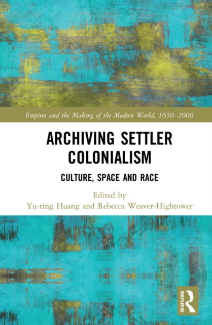 E-book Archiving Settler Colonialism Yu-ting Huang