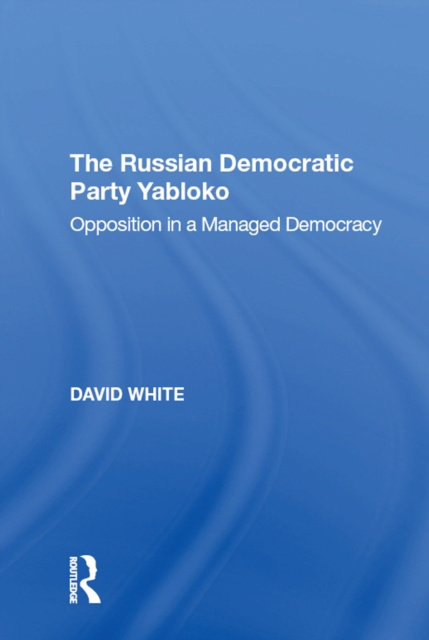 E-knjiga Russian Democratic Party Yabloko David White