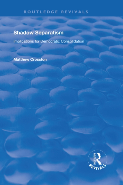 E-knjiga Shadow Separatism Matthew Crosston