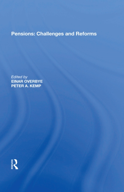 ebook Pensions: Challenges and Reforms Einar Overbye