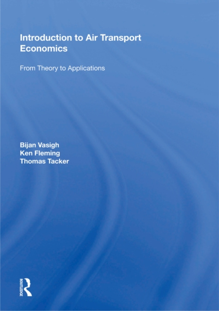 Libro elettronico Introduction to Air Transport Economics Bijan Vasigh