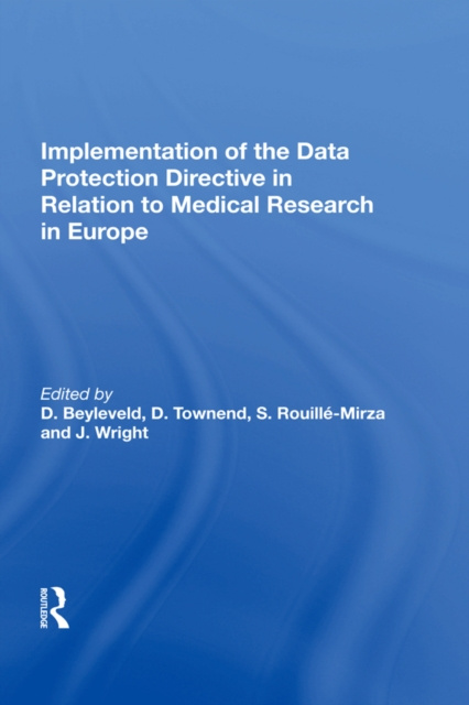 E-kniha Implementation of the Data Protection Directive in Relation to Medical Research in Europe D. Townend