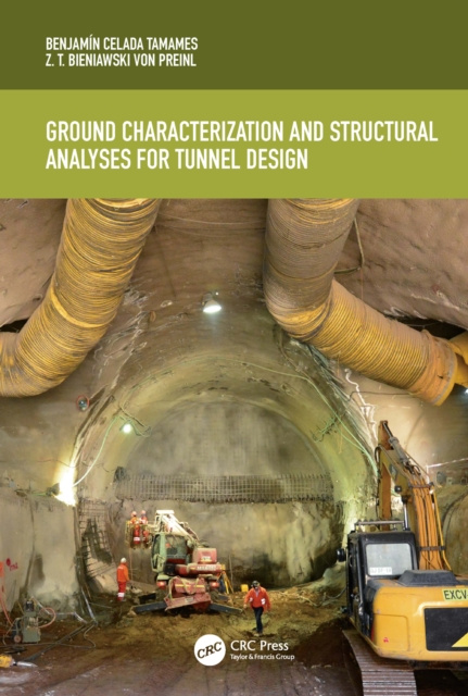 E-book Ground Characterization and Structural Analyses for Tunnel Design Benjamin Celada
