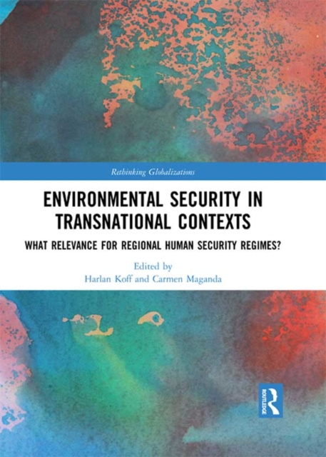 E-knjiga Environmental Security in Transnational Contexts Harlan Koff