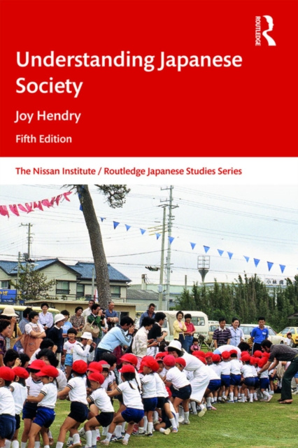 E-kniha Understanding Japanese Society Joy Hendry