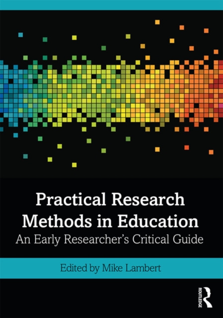E-Book Practical Research Methods in Education Mike Lambert