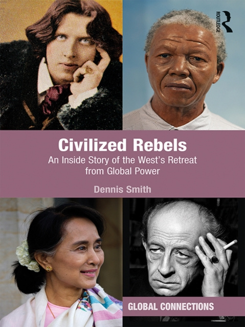E-book Civilized Rebels Dennis Smith